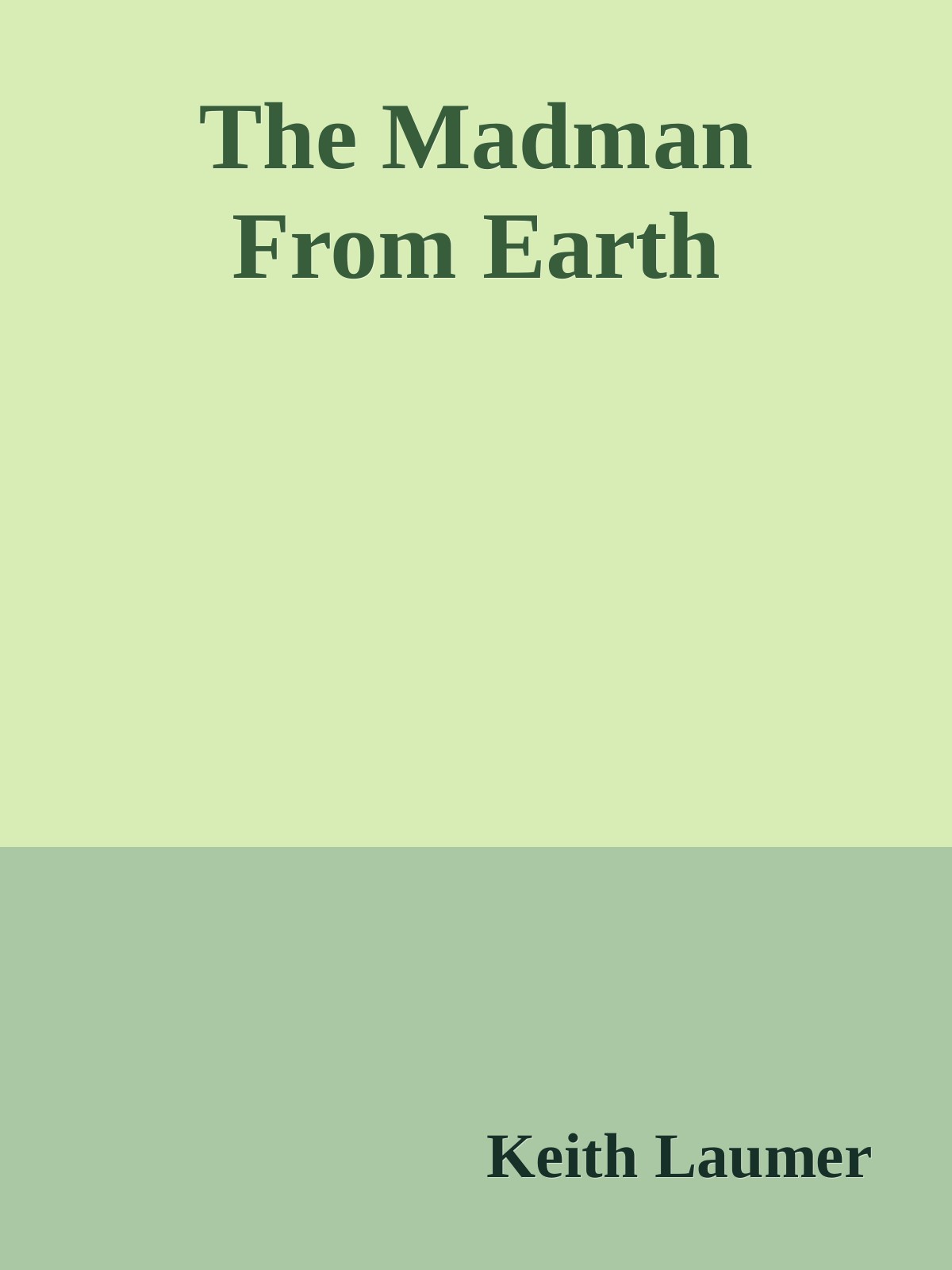 The Madman From Earth